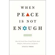 When Peace Is Not Enough