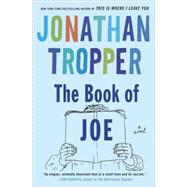 The Book of Joe A Novel