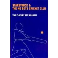 'Starstruck' & 'The No-Boys Crick