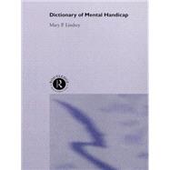 Dictionary of Mental Handicap