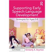 Supporting Early Speech-Language Development