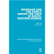 Marriage and Family Among the Yak÷ in South-Eastern Nigeria