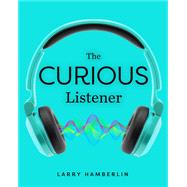 The Curious Listener