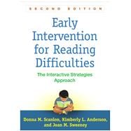 Early Intervention for Reading Difficulties The Interactive Strategies Approach,9781462528103
