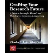 Crafting Your Research Future
