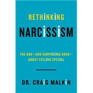 Rethinking Narcissism