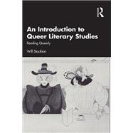 An Introduction to Queer Literary Studies