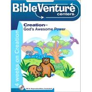 Bibleventure Centers: Creation--God's Awesome Power