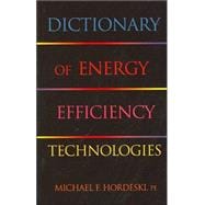 Dictionary of Energy Efficiency Technologies