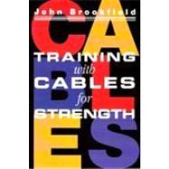 Training With Cables For Strength