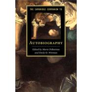 The Cambridge Companion to Autobiography