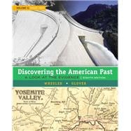 Discovering the American Past: A Look at the Evidence, Volume II: Since 1865