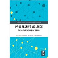 Progressive Violence
