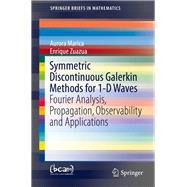 Symmetric Discontinuous Galerkin Methods for 1-D Waves