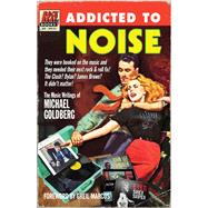 Addicted To Noise