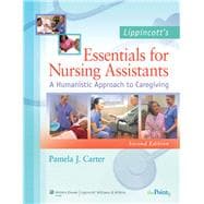 Lippincott's Essentials for Nursing Assistants 2nd Ed + Workbook