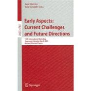 Early Aspects: Current Challenges and Future Directions : 10th International Workshop, Vancouver, Canada, March 13, 2007, Revised Selected Papers