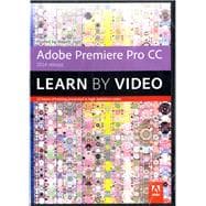 Adobe Premiere Pro CC Learn by Video (2014 release)