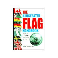 The Illustrated Flag Handbook