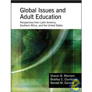 Global Issues and Adult Education: Perspectives from Latin America, Southern Africa and the United States