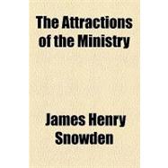 The Attractions of the Ministry