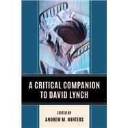A Critical Companion to David Lynch