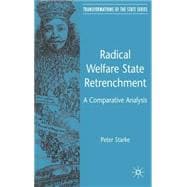 Radical Welfare State Retrenchment A Comparative Analysis