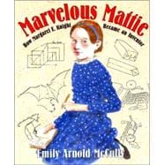 Library Book: Marvelous Mattie