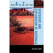 The a to Z of the Discovery and Exploration of Australia