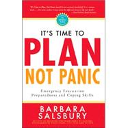 It's Time to Plan, Not Panic: Emergency Evacuation Preparedness and Coping Skills