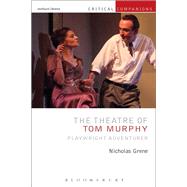 The Theatre of Tom Murphy