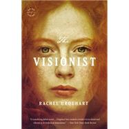 The Visionist A Novel