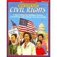 Read-Aloud Plays: Civil Rights 5 Short Plays for Building Fluency, Vocabulary, and Content Area Knowledge