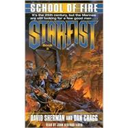 Starfist: School of Fire
