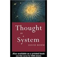 Thought as a System