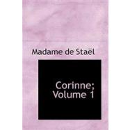 Corinne; Volume 1 : Or; Italy