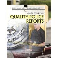 A Guide to Writing Quality Police Reports