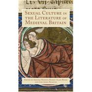 Sexual Culture in the Literature of Medieval Britain
