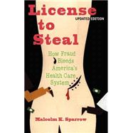 License To Steal Updated Edition