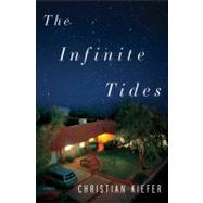The Infinite Tides A Novel