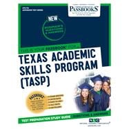 Texas Academic Skills Program (TASP) (ATS-110) Passbooks Study Guide