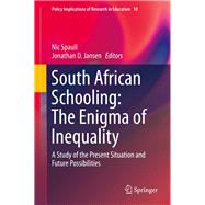 South African Schooling - the Enigma of Inequality