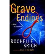 Grave Endings : A Novel of Suspense