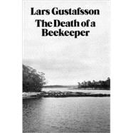 The Death of a Beekeeper: Novel