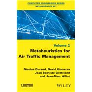 Metaheuristics for Air Traffic Management