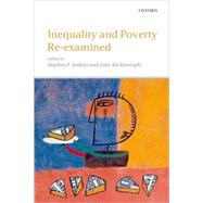 Inequality and Poverty Re-Examined