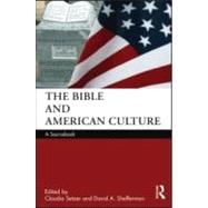 The Bible and American Culture: A Sourcebook