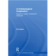 A Criminological Imagination