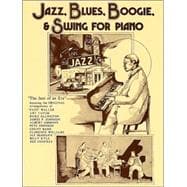 Jazz, Blues, Boogie, & Swing for Piano