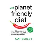 The Planet Friendly Diet